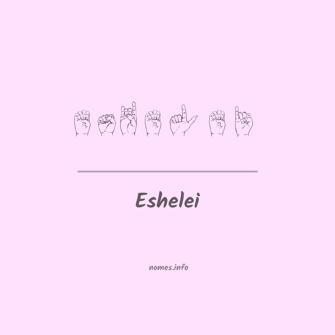 Eshelei em Libras Eshelei em Libras