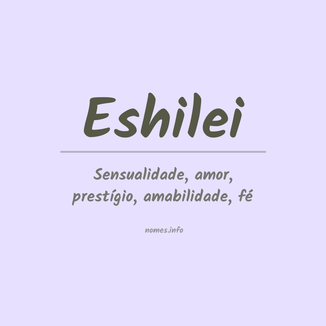 Significado do nome Eshilei