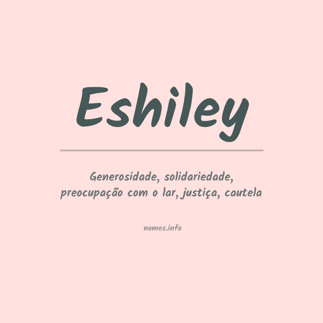 Significado do nome Eshiley