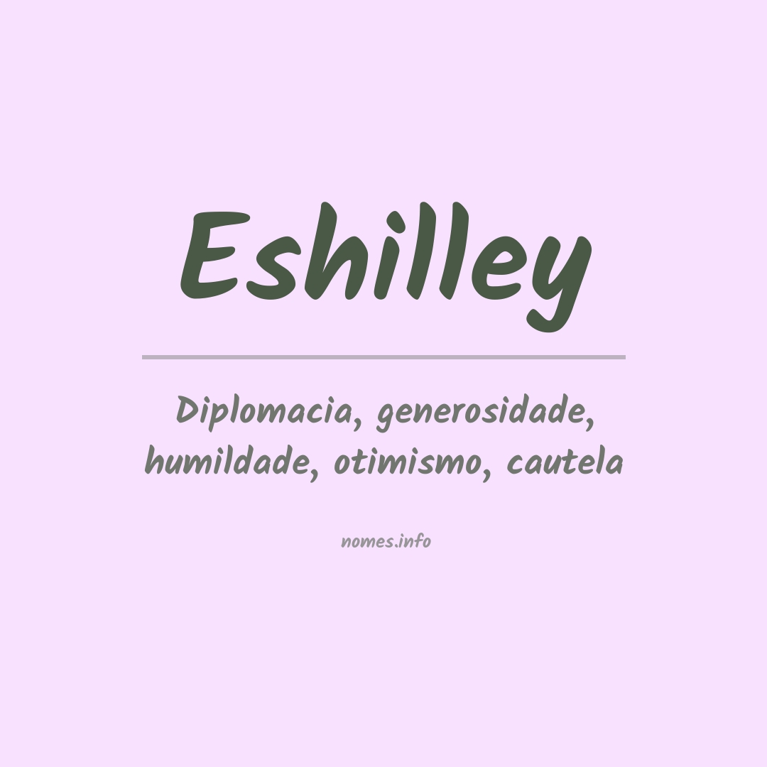 Significado do nome Eshilley