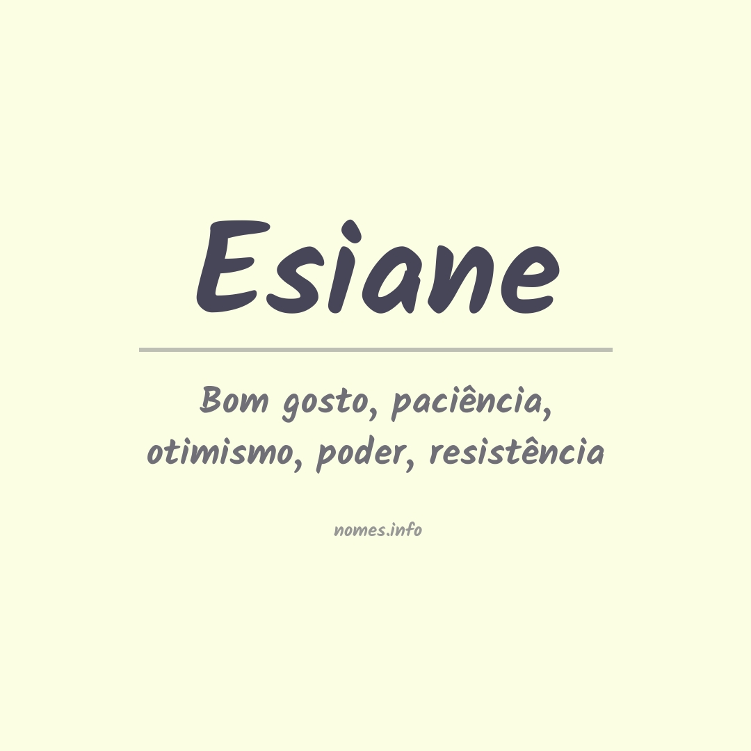 Significado do nome Esiane