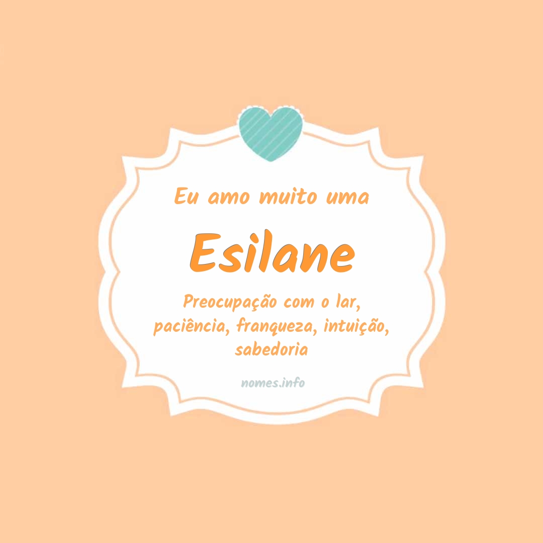 Eu amo muito Esilane