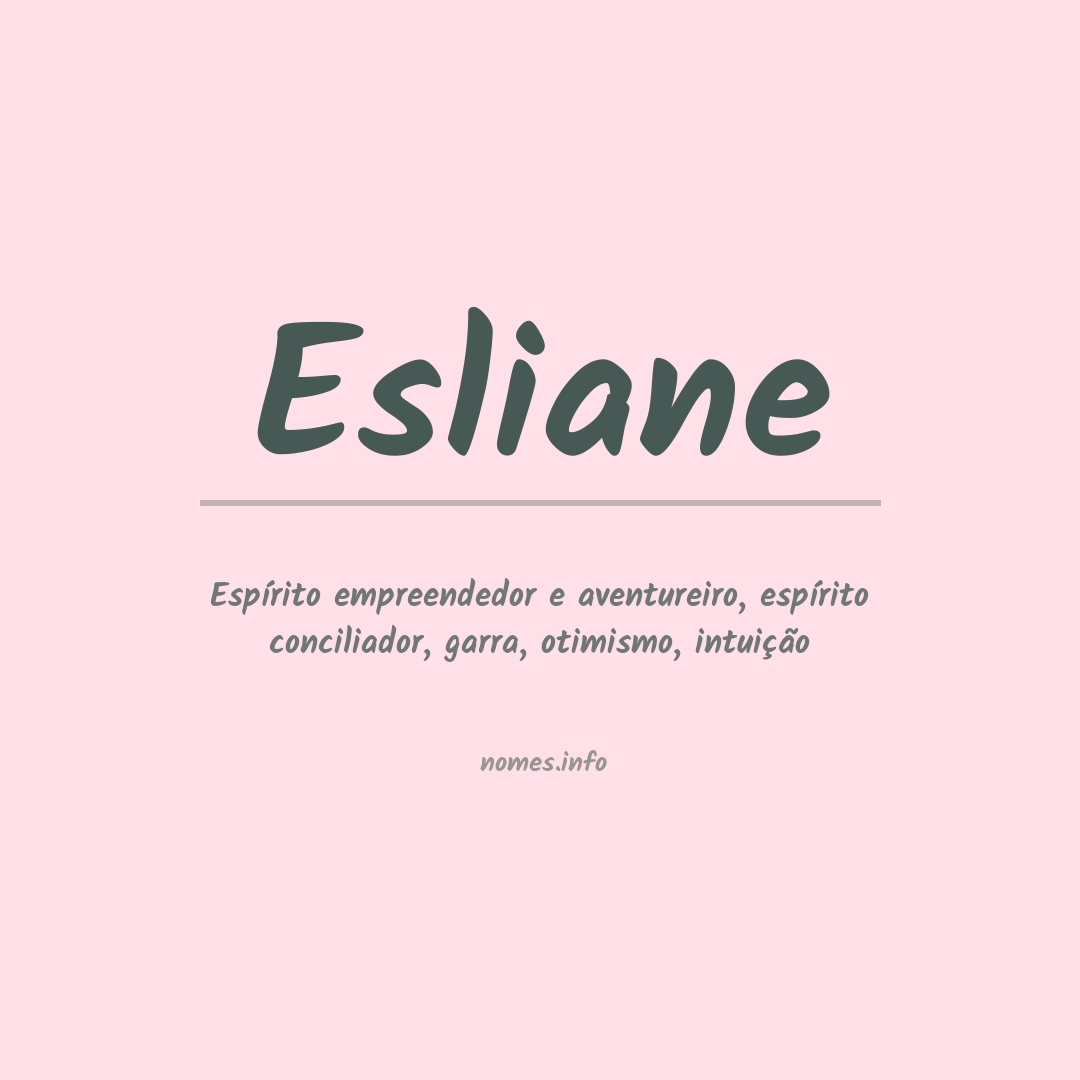 Significado do nome Esliane