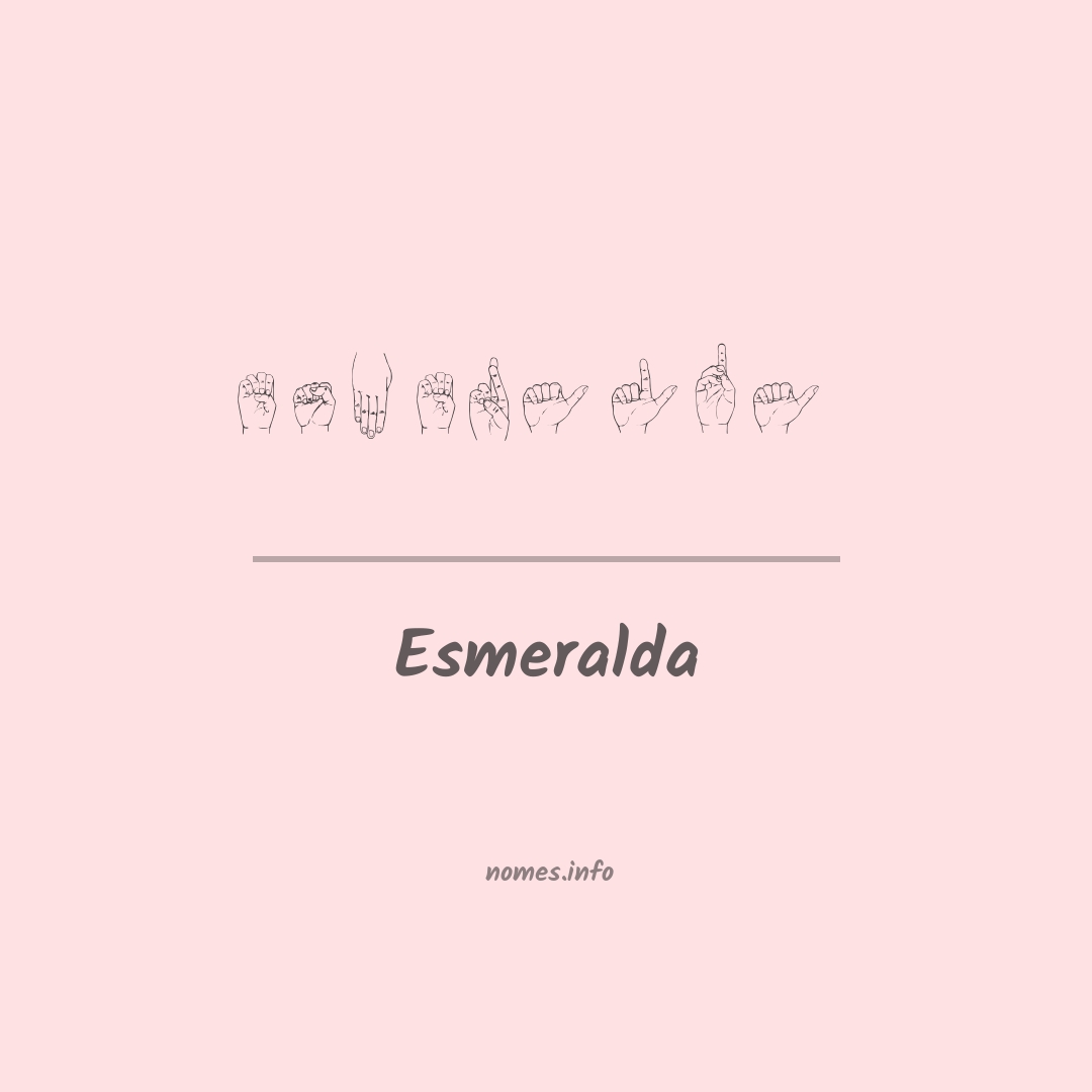 Esmeralda em Libras