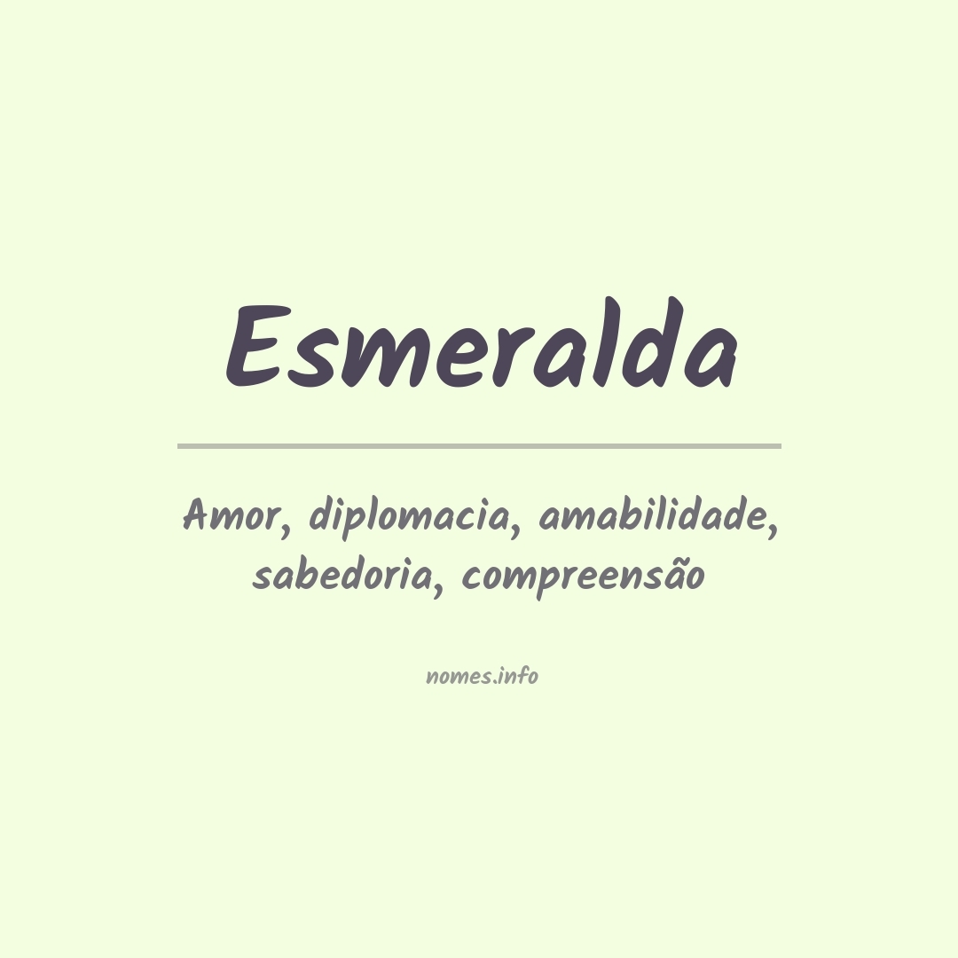 Significado do nome Esmeralda