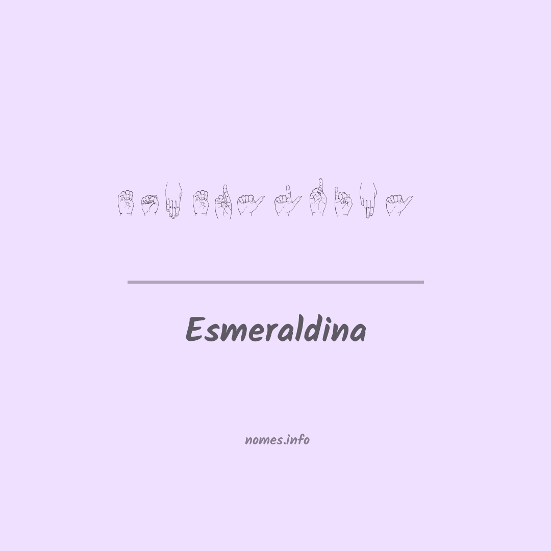 Esmeraldina em Libras