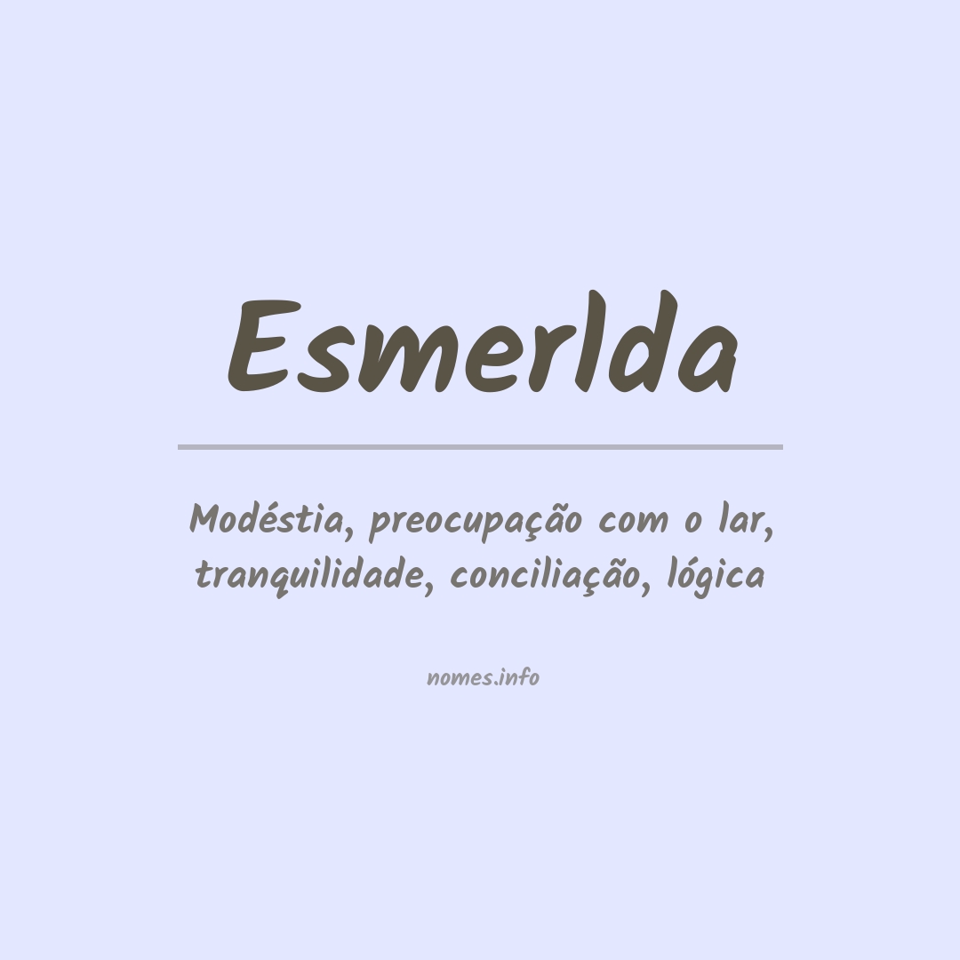 Significado do nome Esmerlda
