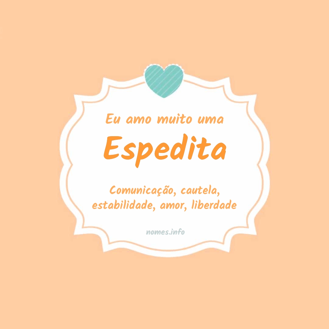 Eu amo muito Espedita