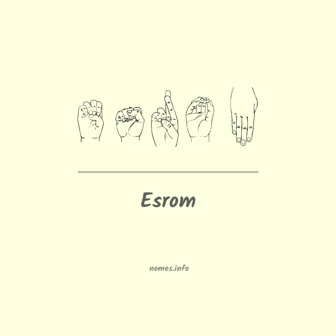 Esrom em Libras