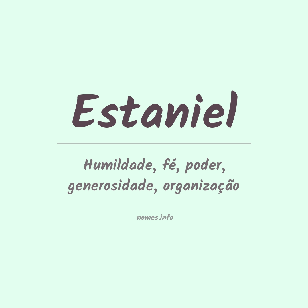 Significado do nome Estaniel