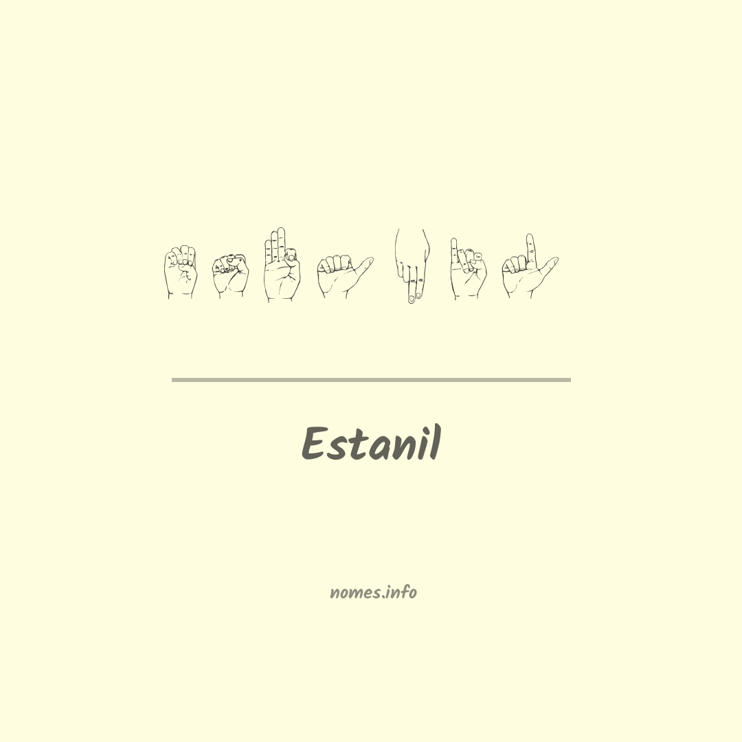 Estanil em Libras