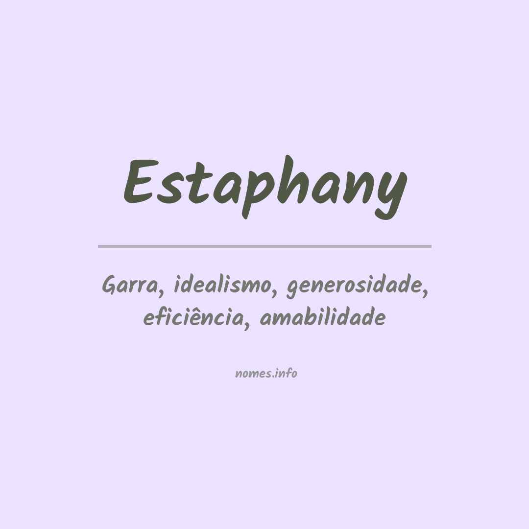 Significado do nome Estaphany