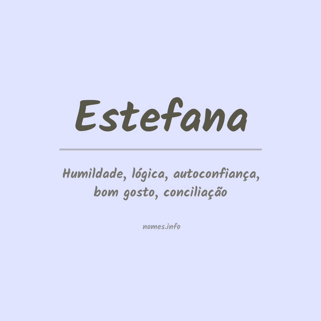 Significado do nome Estefana