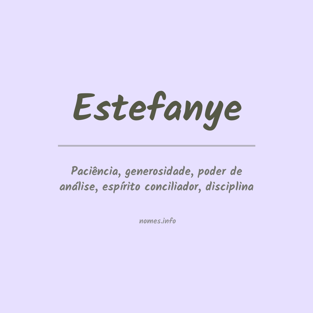 Significado do nome Estefanye