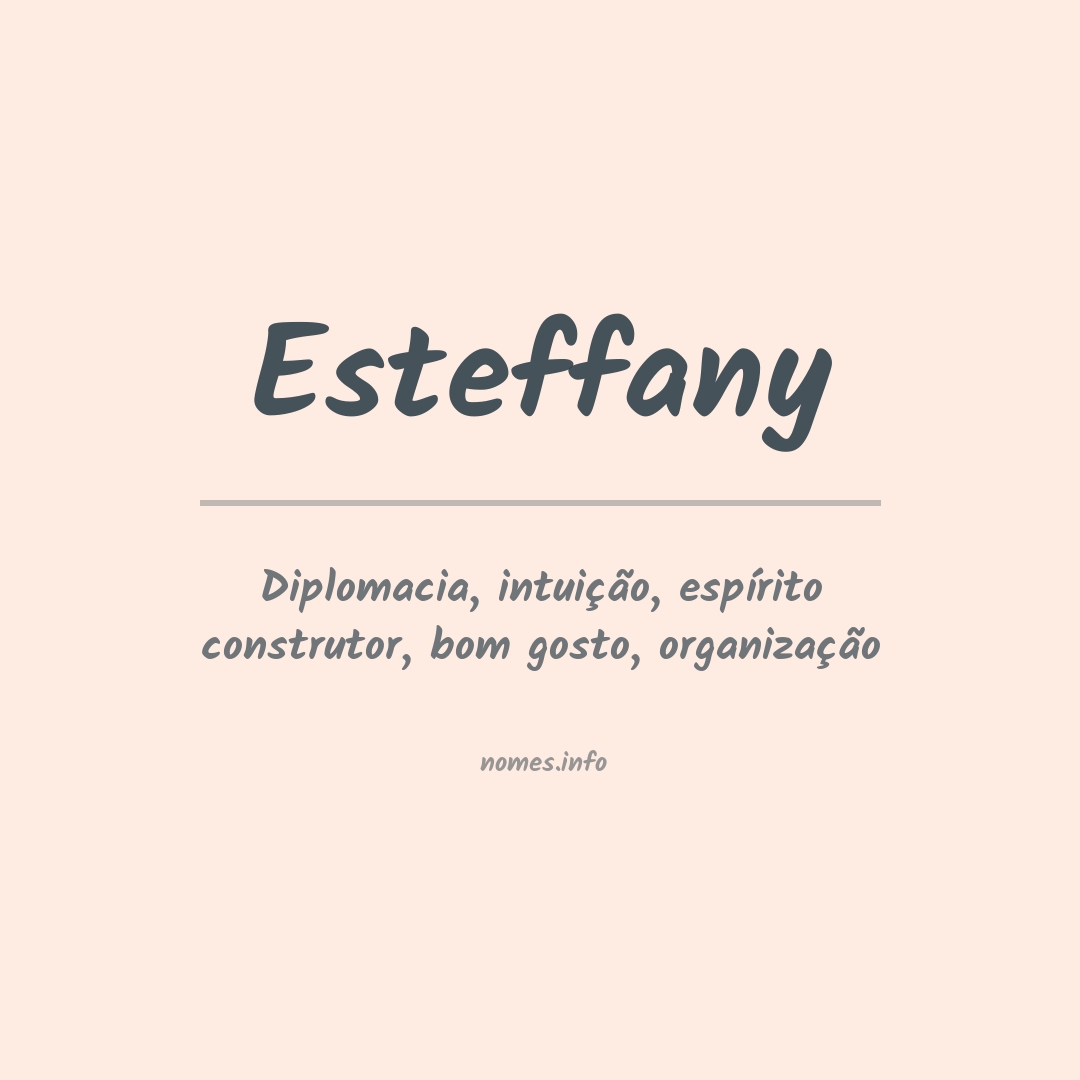 Significado do nome Esteffany