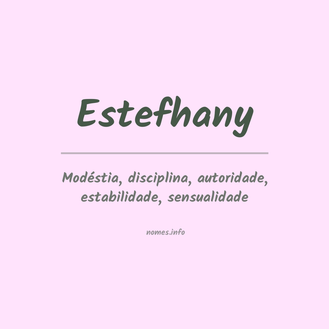 Significado do nome Estefhany