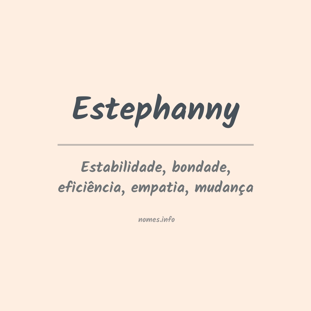 Significado do nome Estephanny