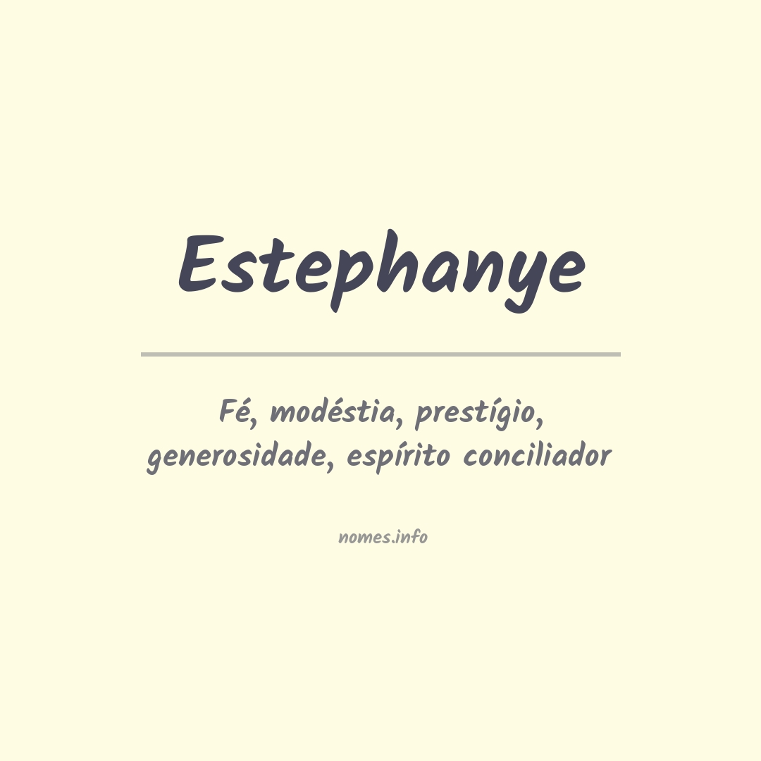 Significado do nome Estephanye