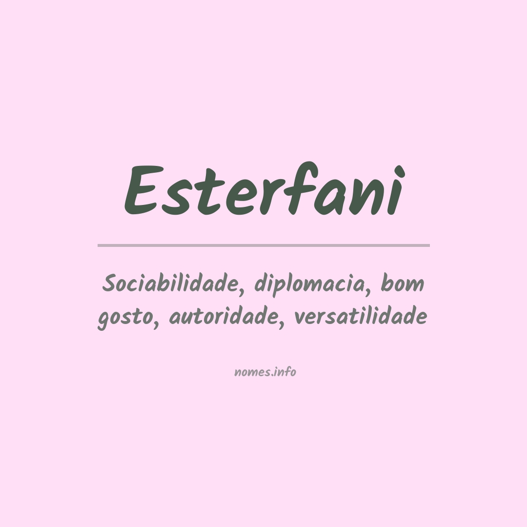 Significado do nome Esterfani