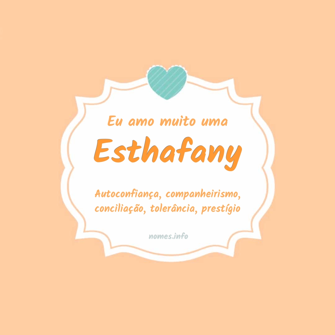 Eu amo muito Esthafany
