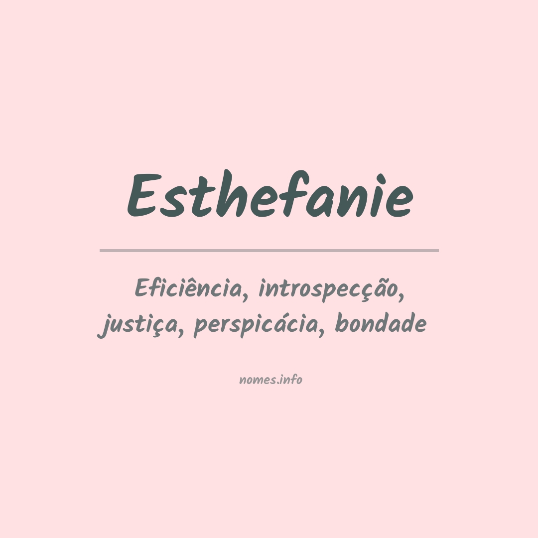 Significado do nome Esthefanie