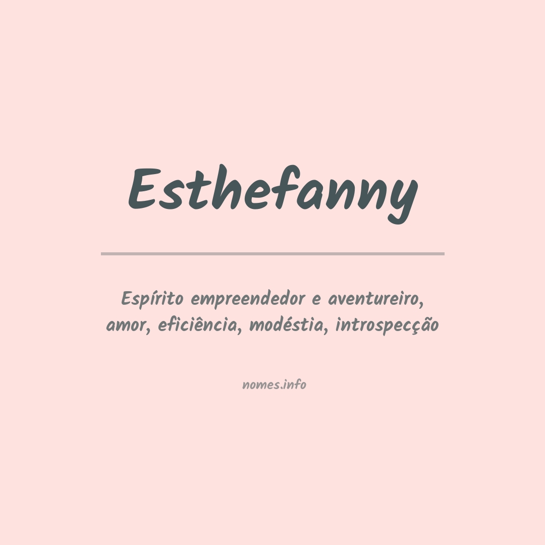 Significado do nome Esthefanny