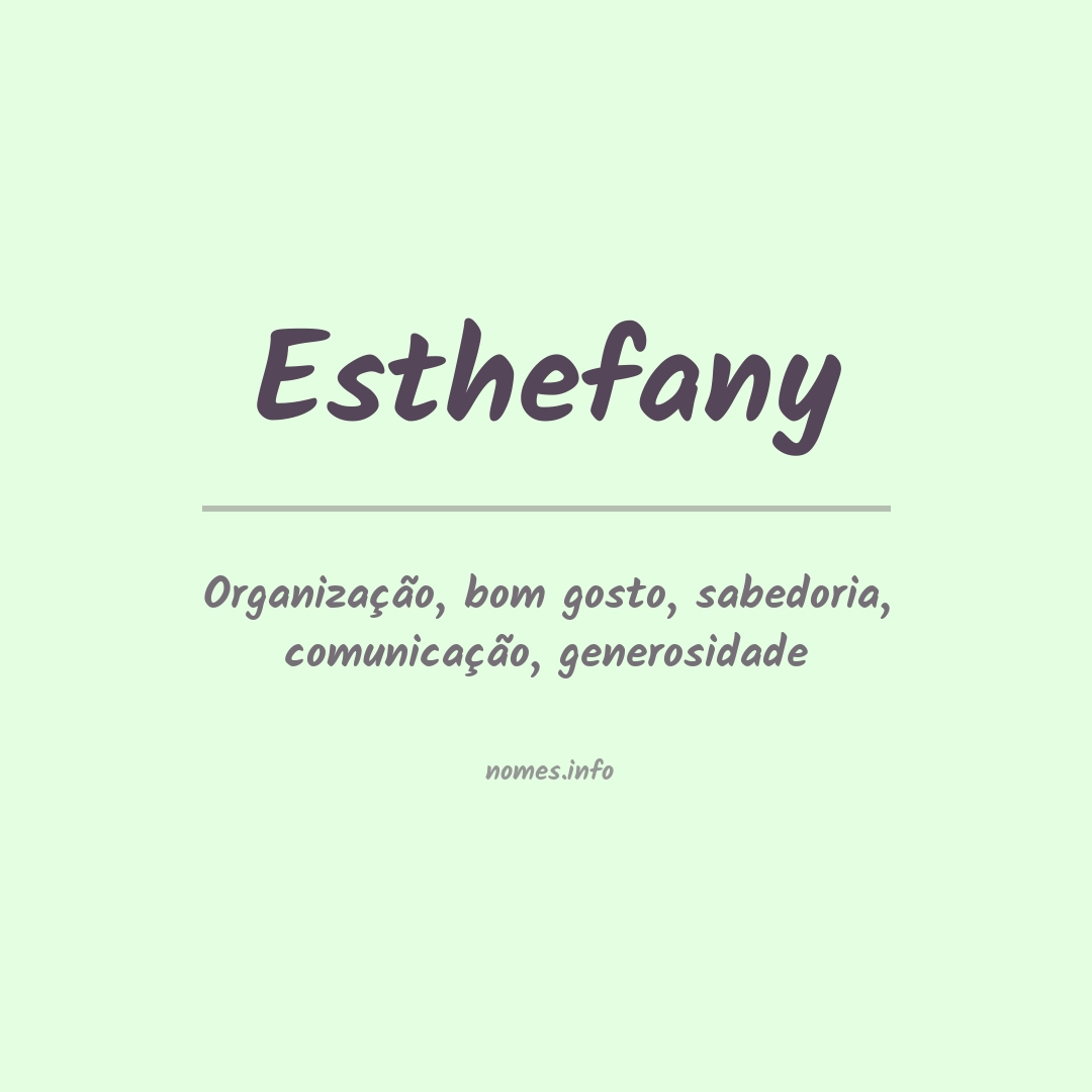 Significado do nome Esthefany