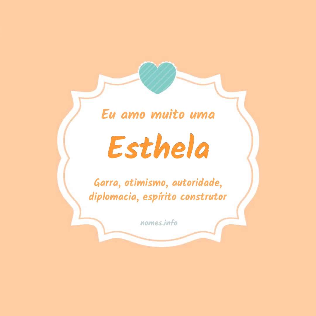 Eu amo muito Esthela