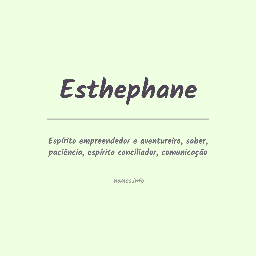 Significado do nome Esthephane