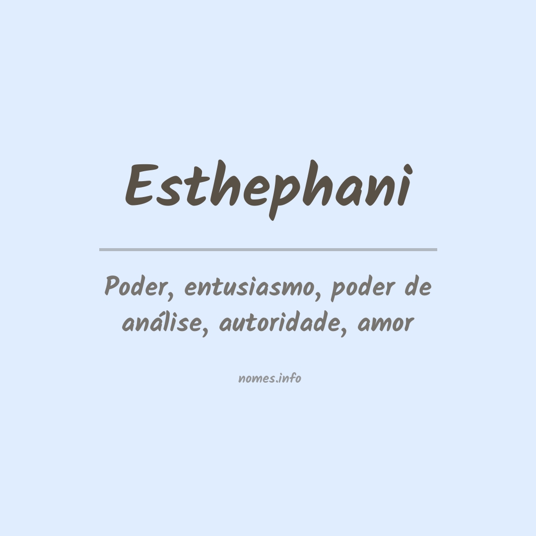 Significado do nome Esthephani