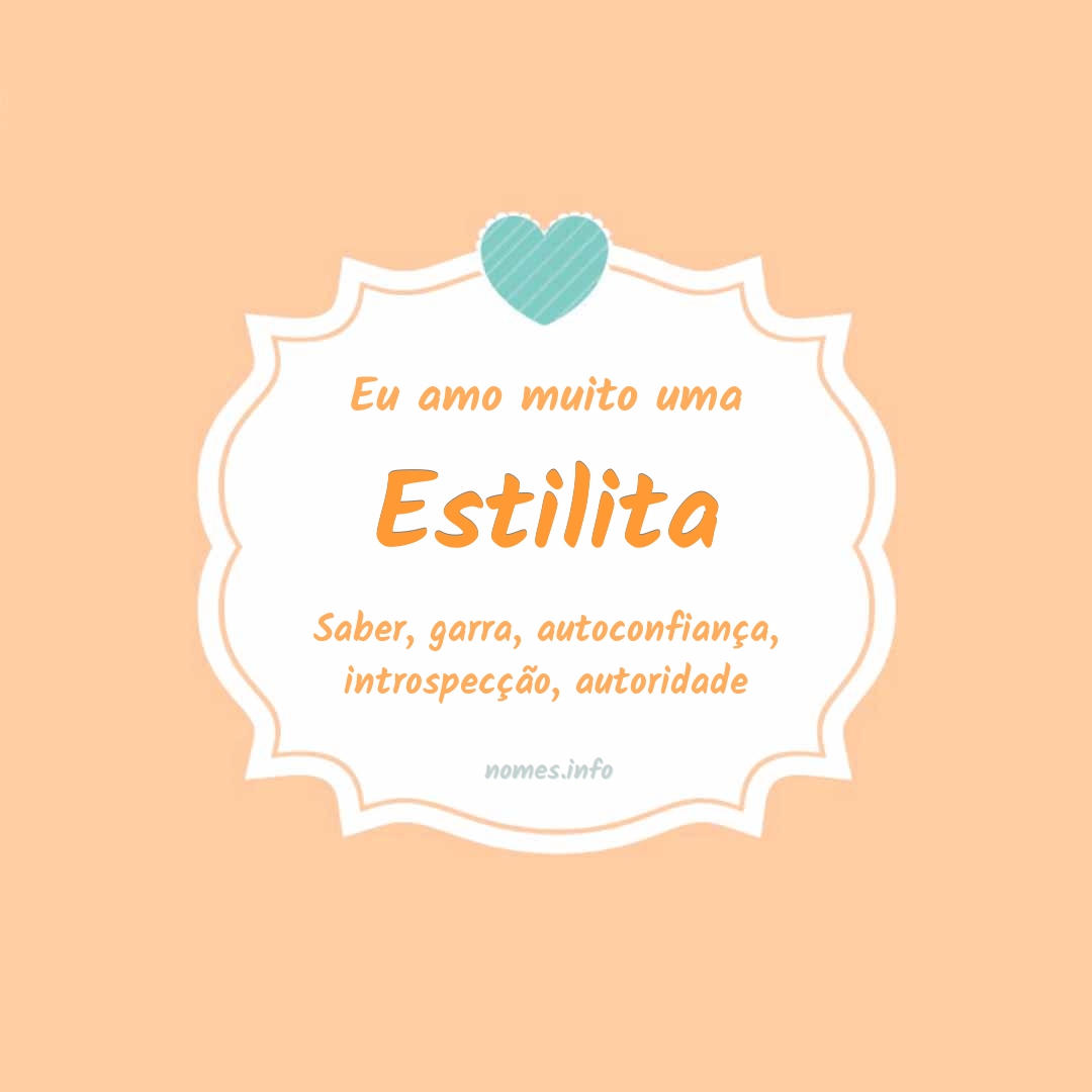 Eu amo muito Estilita