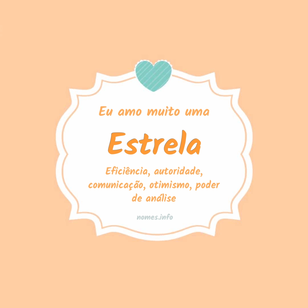 Eu amo muito Estrela
