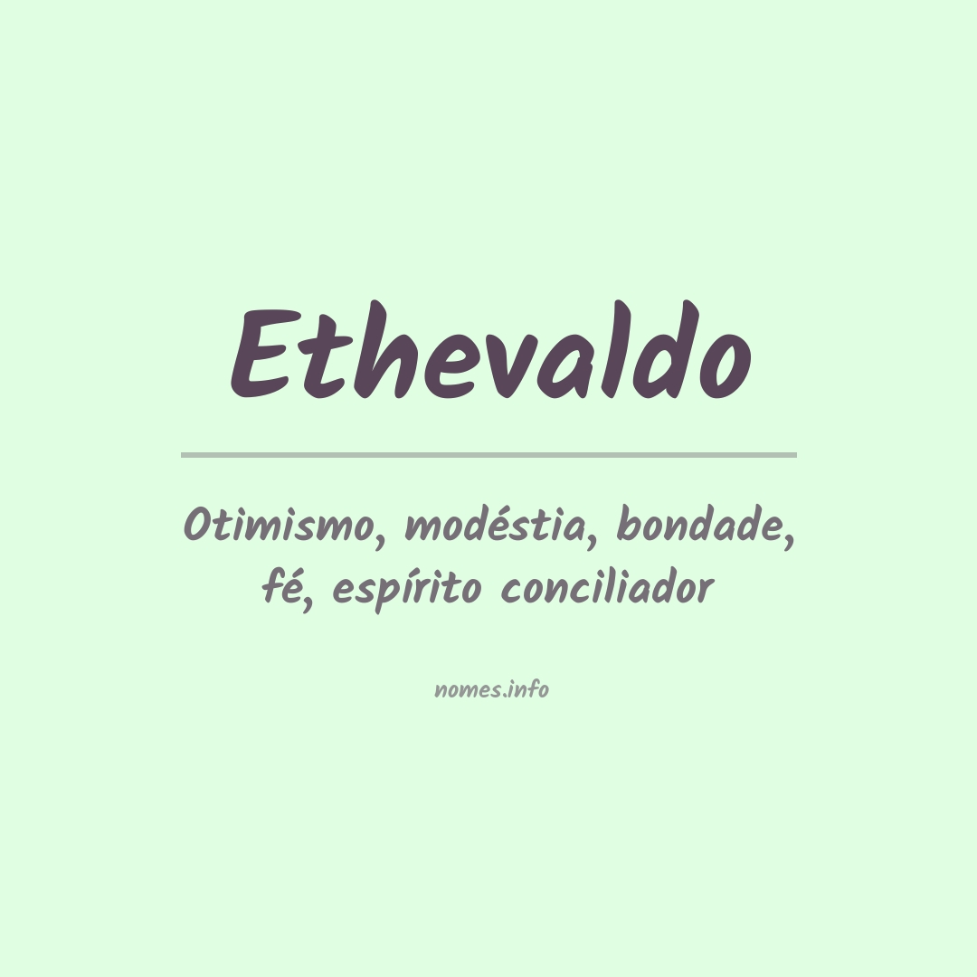 Significado do nome Ethevaldo