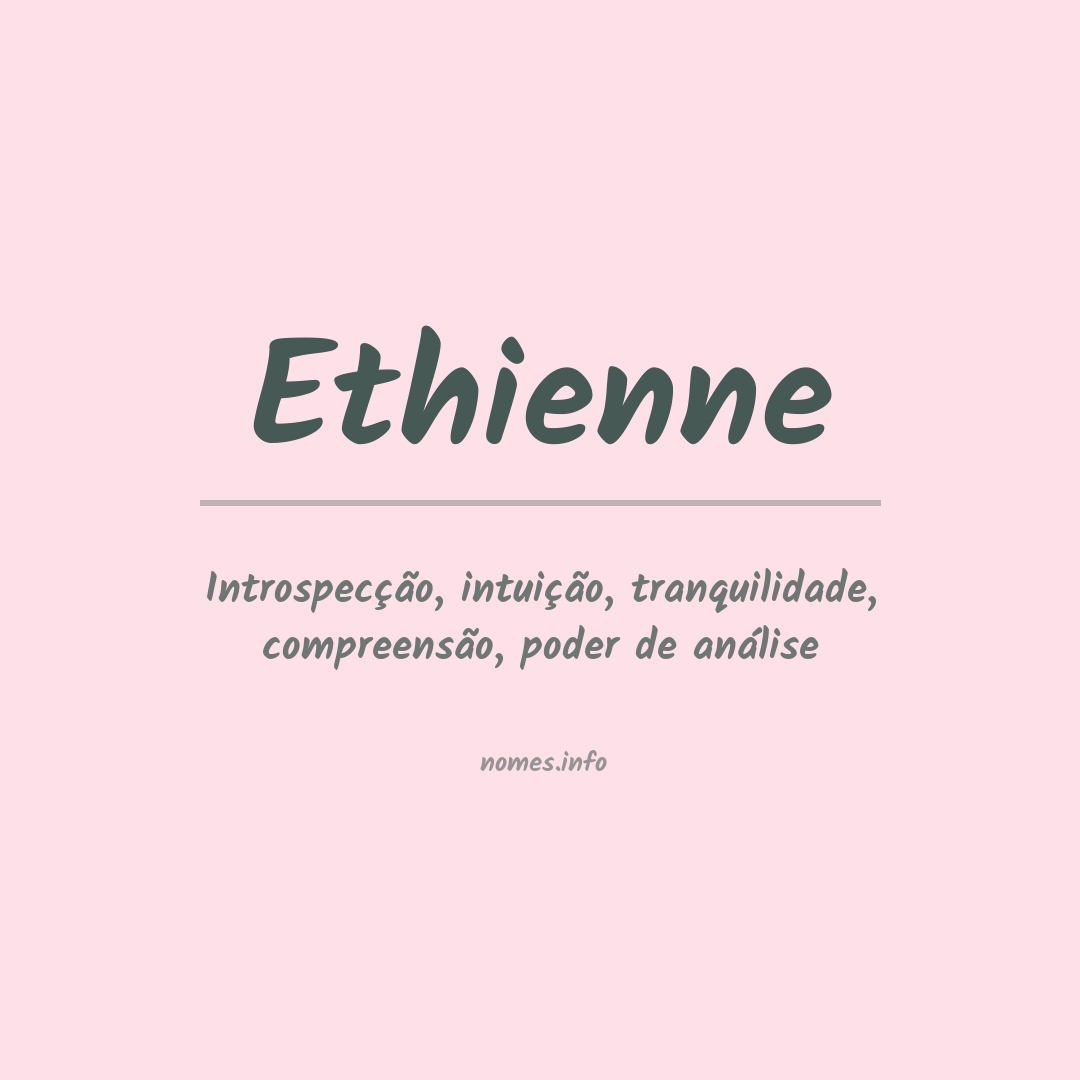 Significado do nome Ethienne