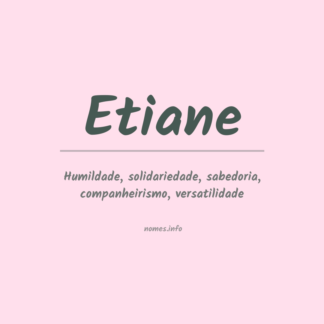 Significado do nome Etiane