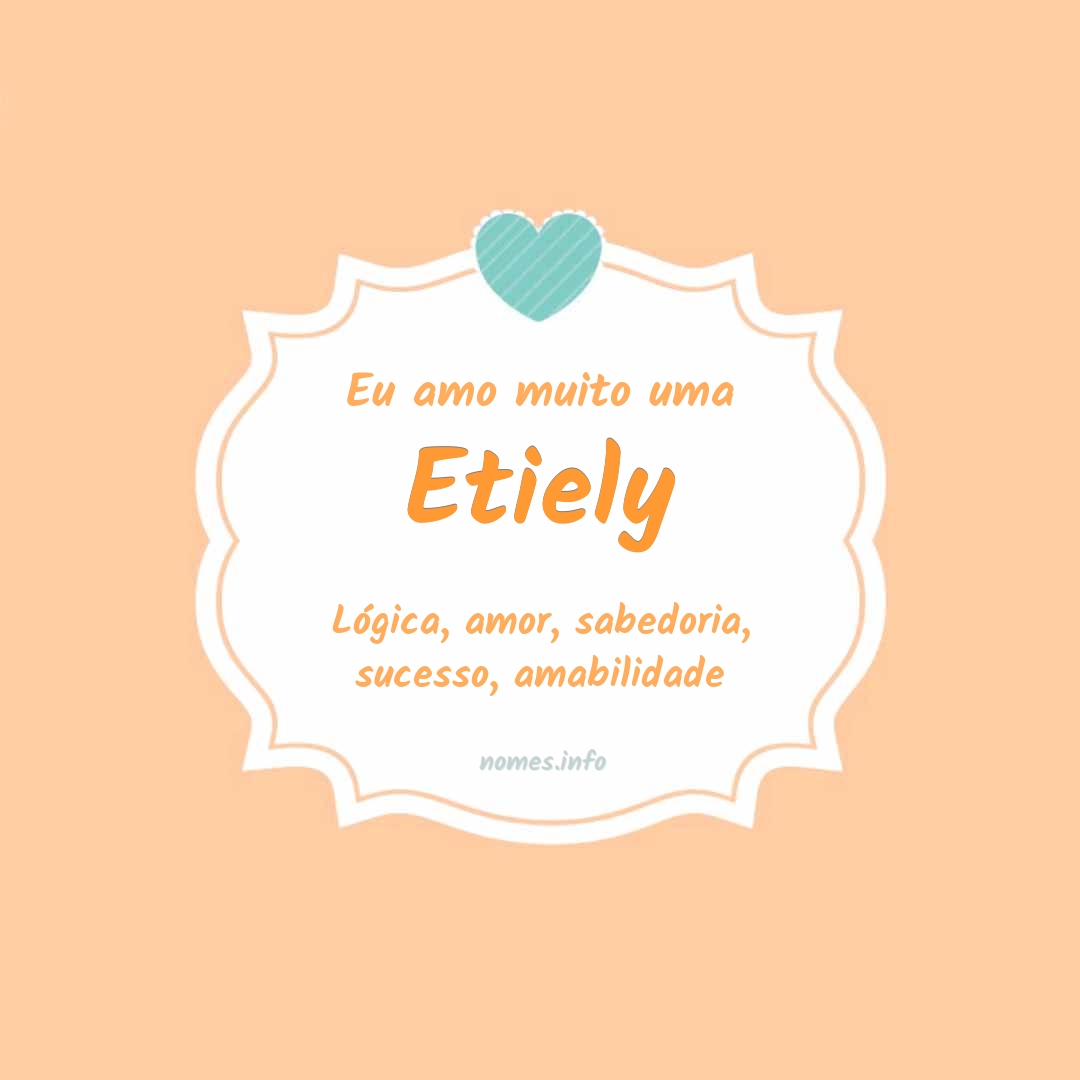 Eu amo muito Etiely Eu amo muito Etiely