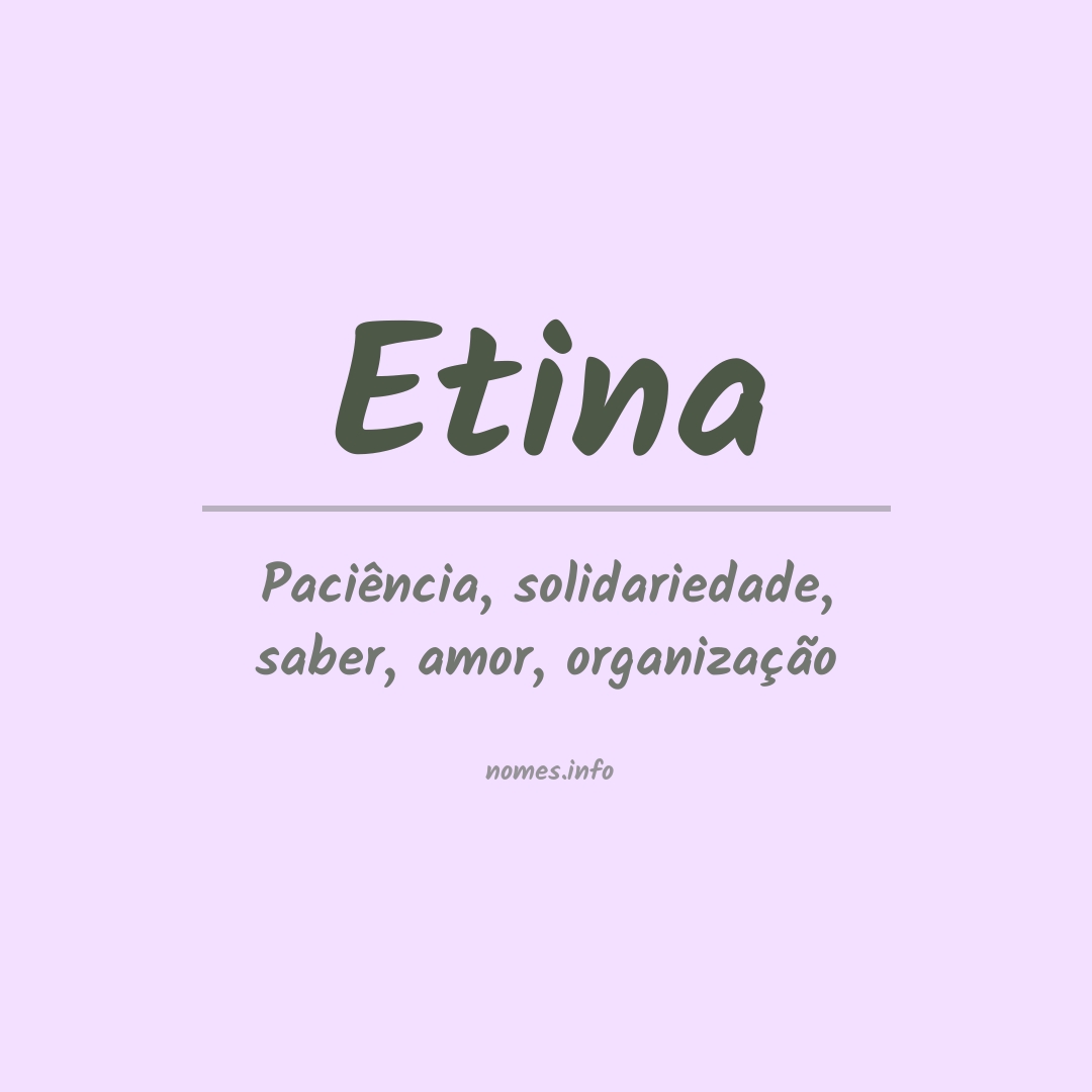 Significado do nome Etina