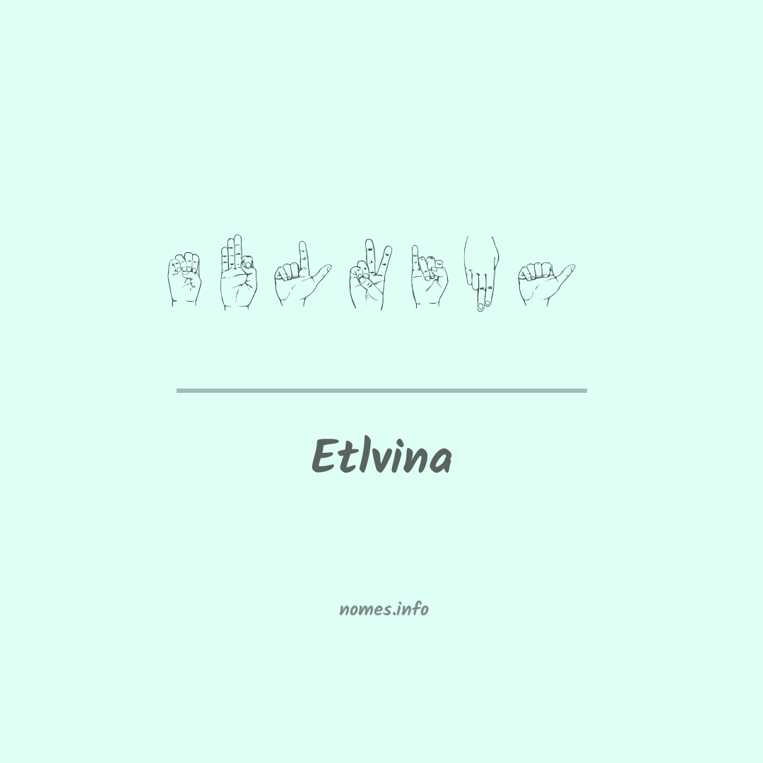 Etlvina em Libras