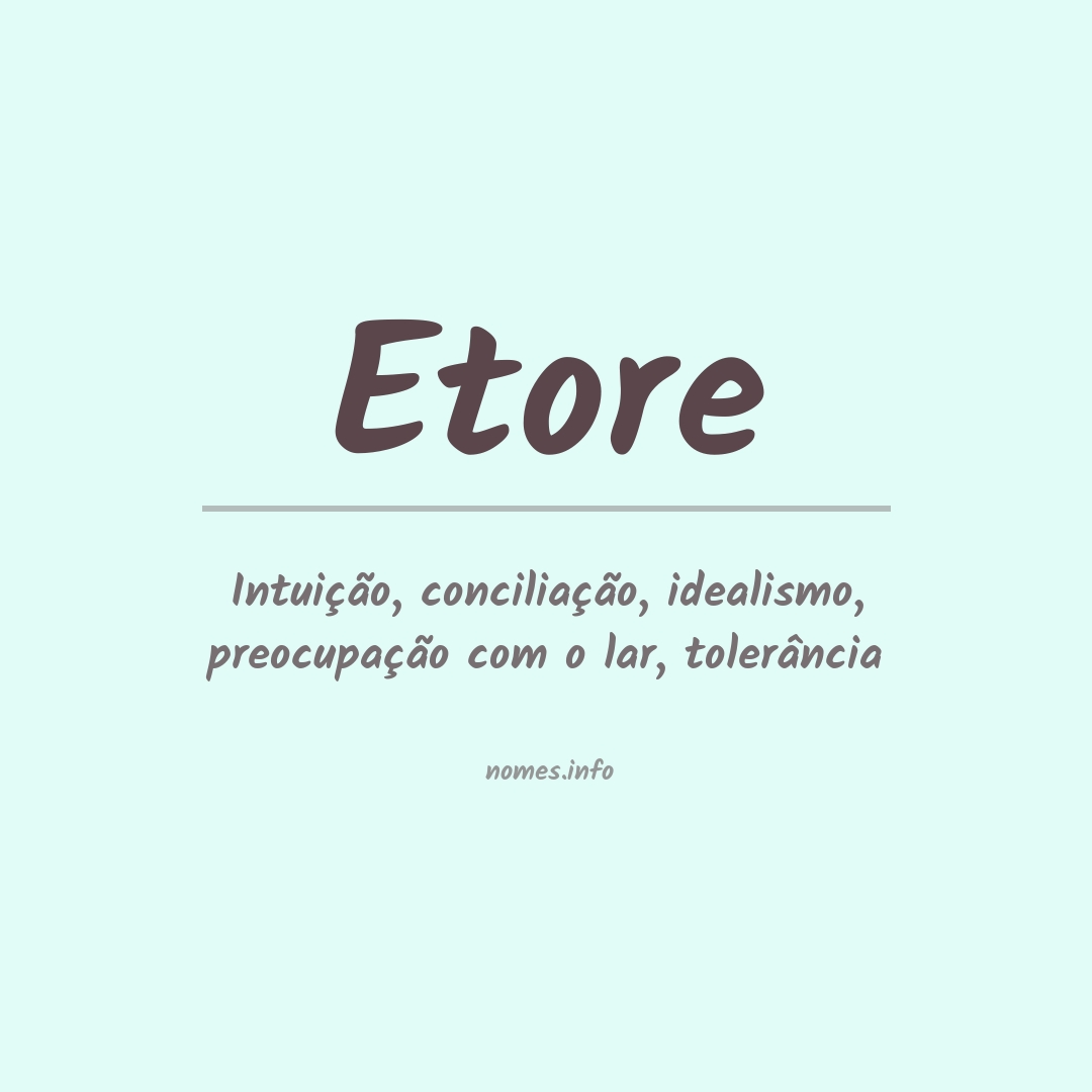 Significado do nome Etore