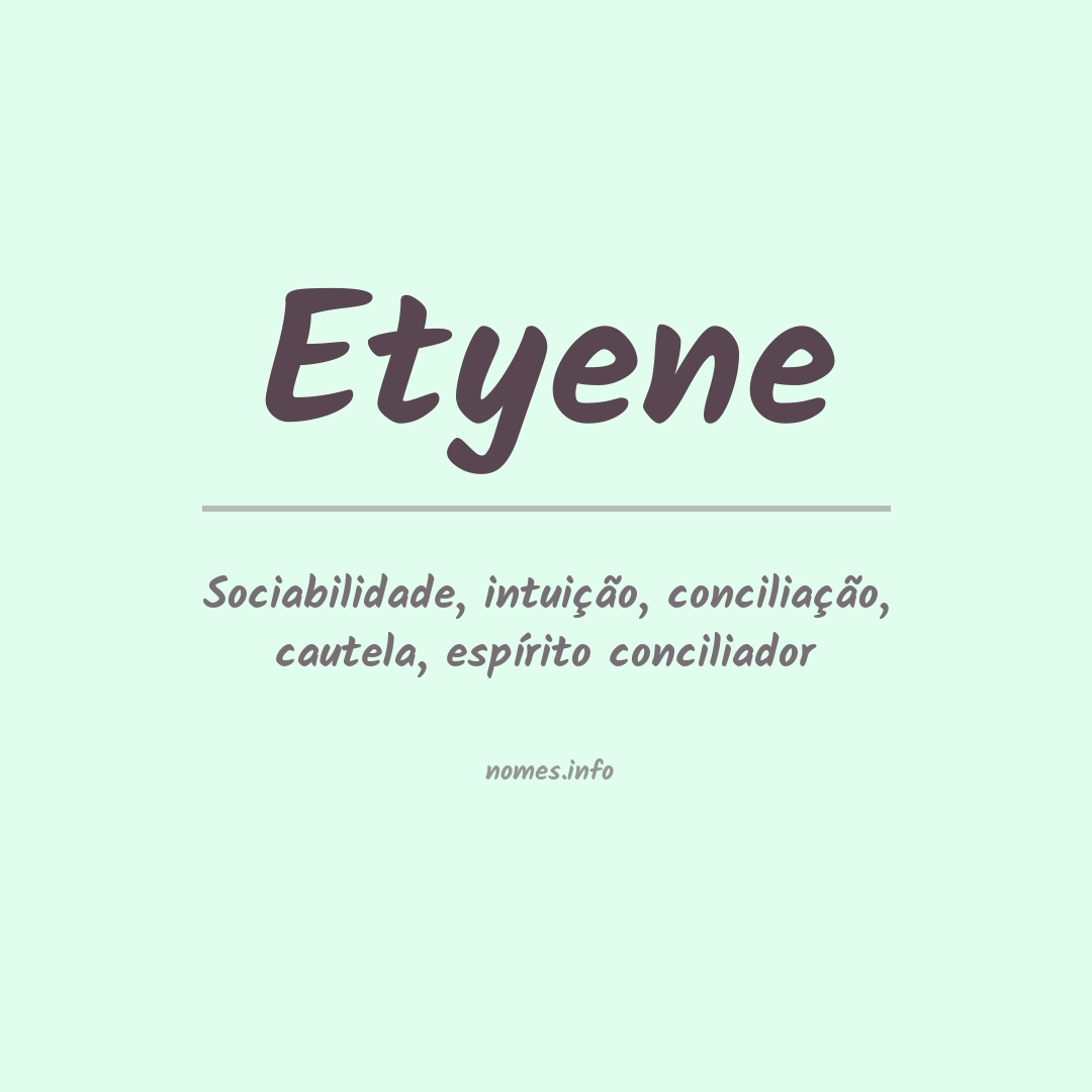 Significado do nome Etyene