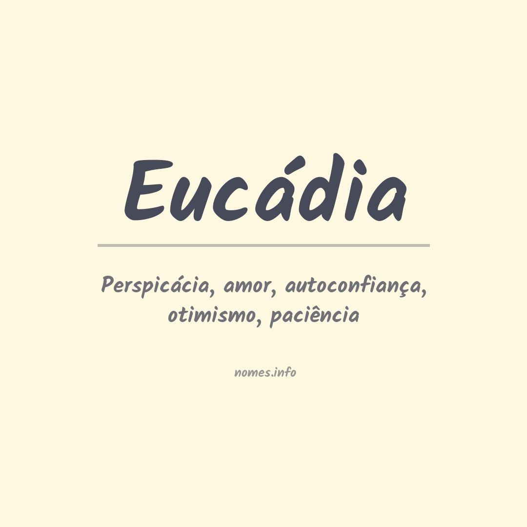 Significado do nome Eucádia
