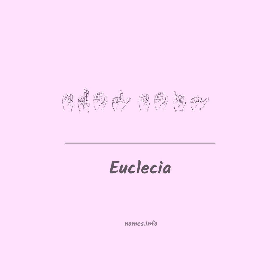 Euclecia em Libras