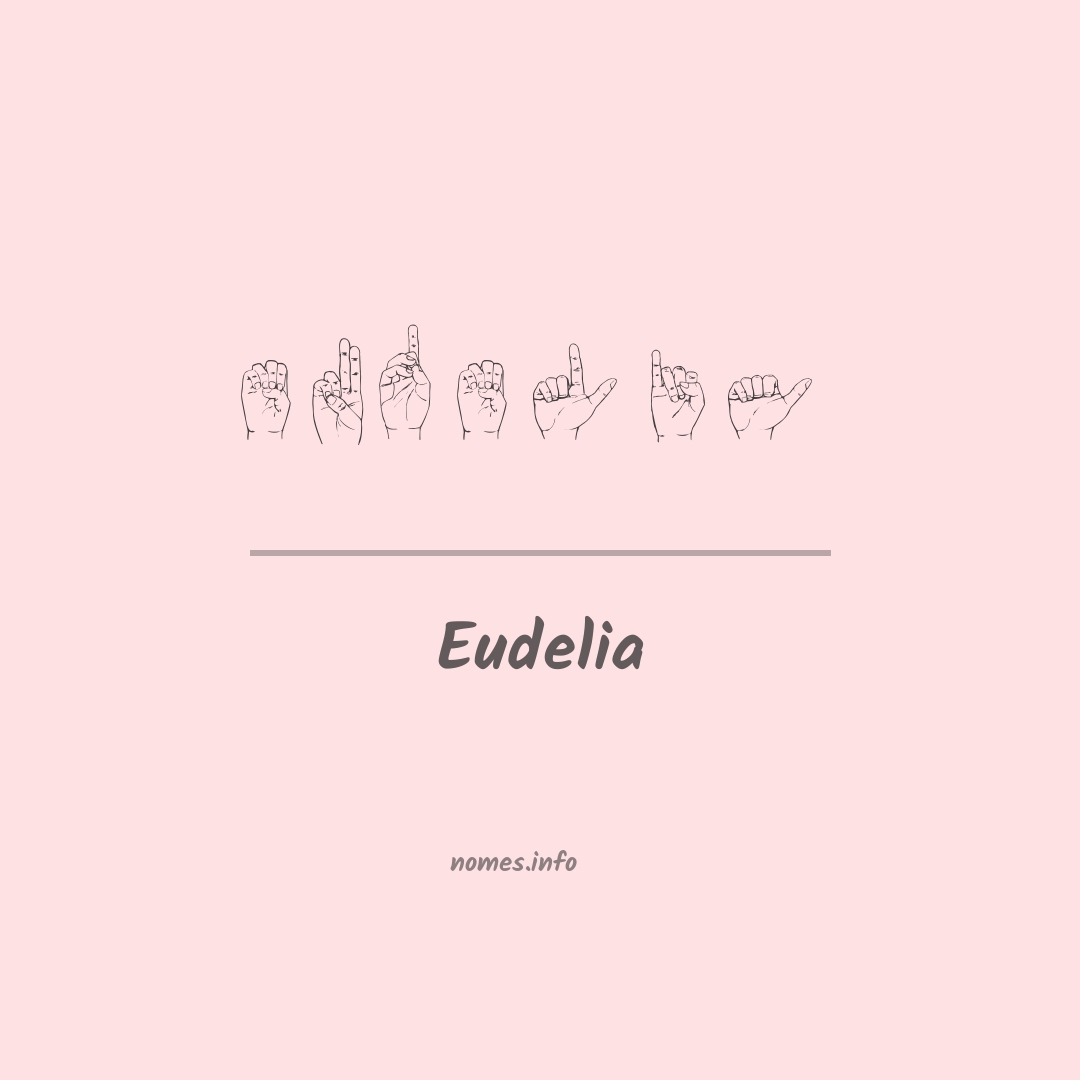 Eudelia em Libras