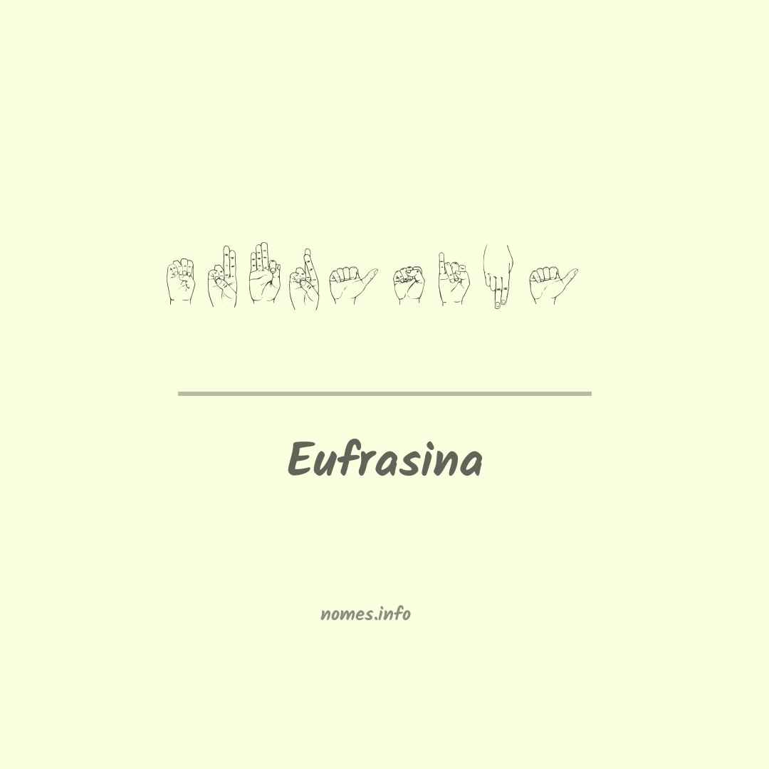 Eufrasina em Libras