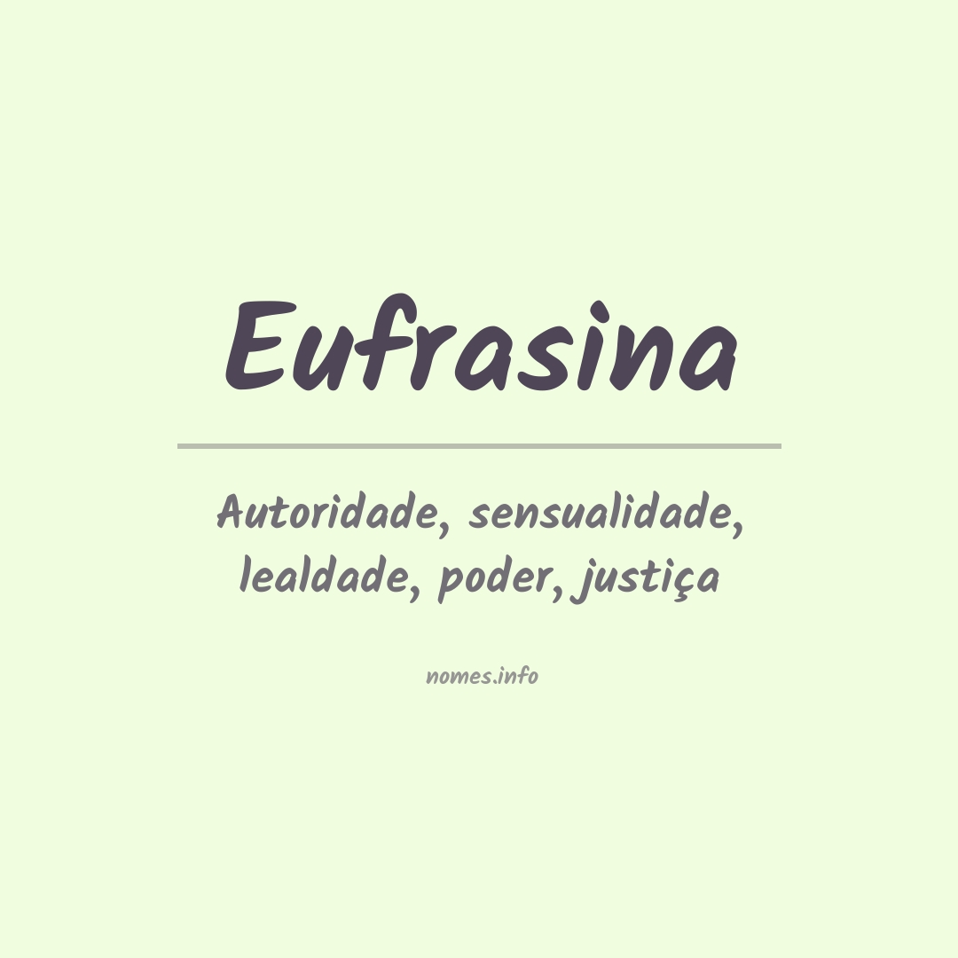 Significado do nome Eufrasina