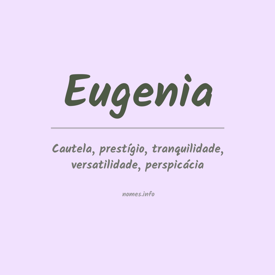 Significado do nome Eugenia