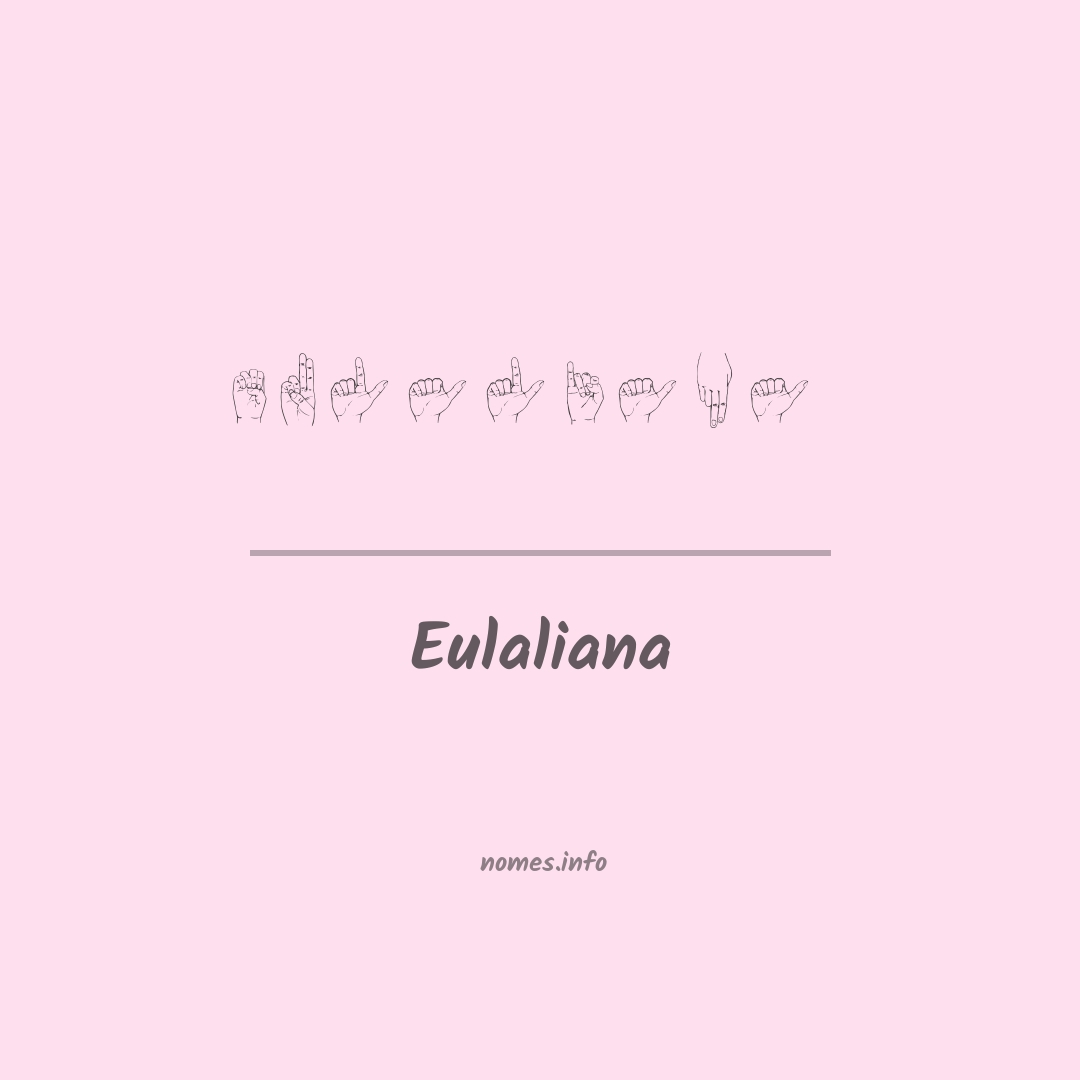 Eulaliana em Libras