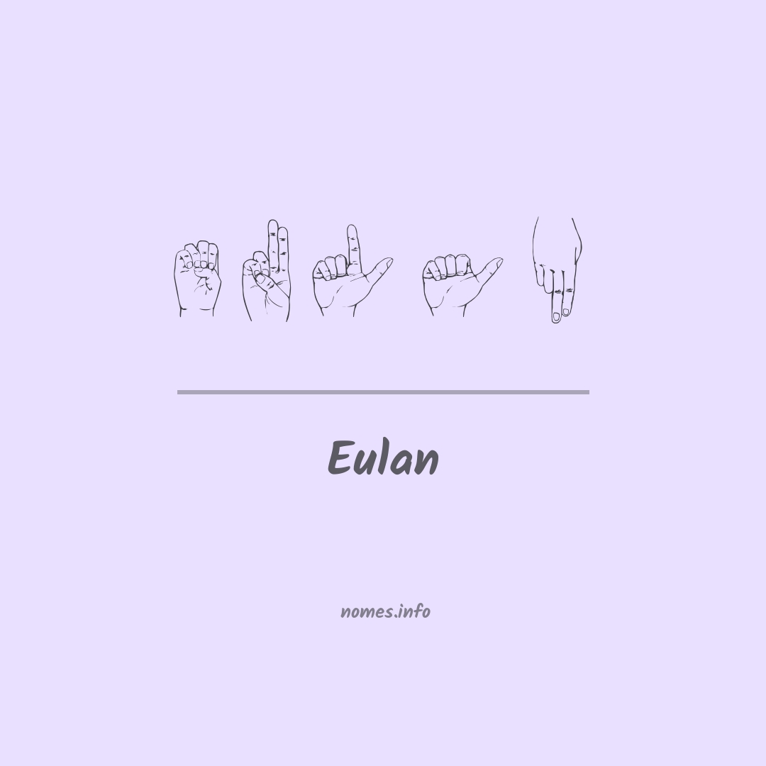 Eulan em Libras