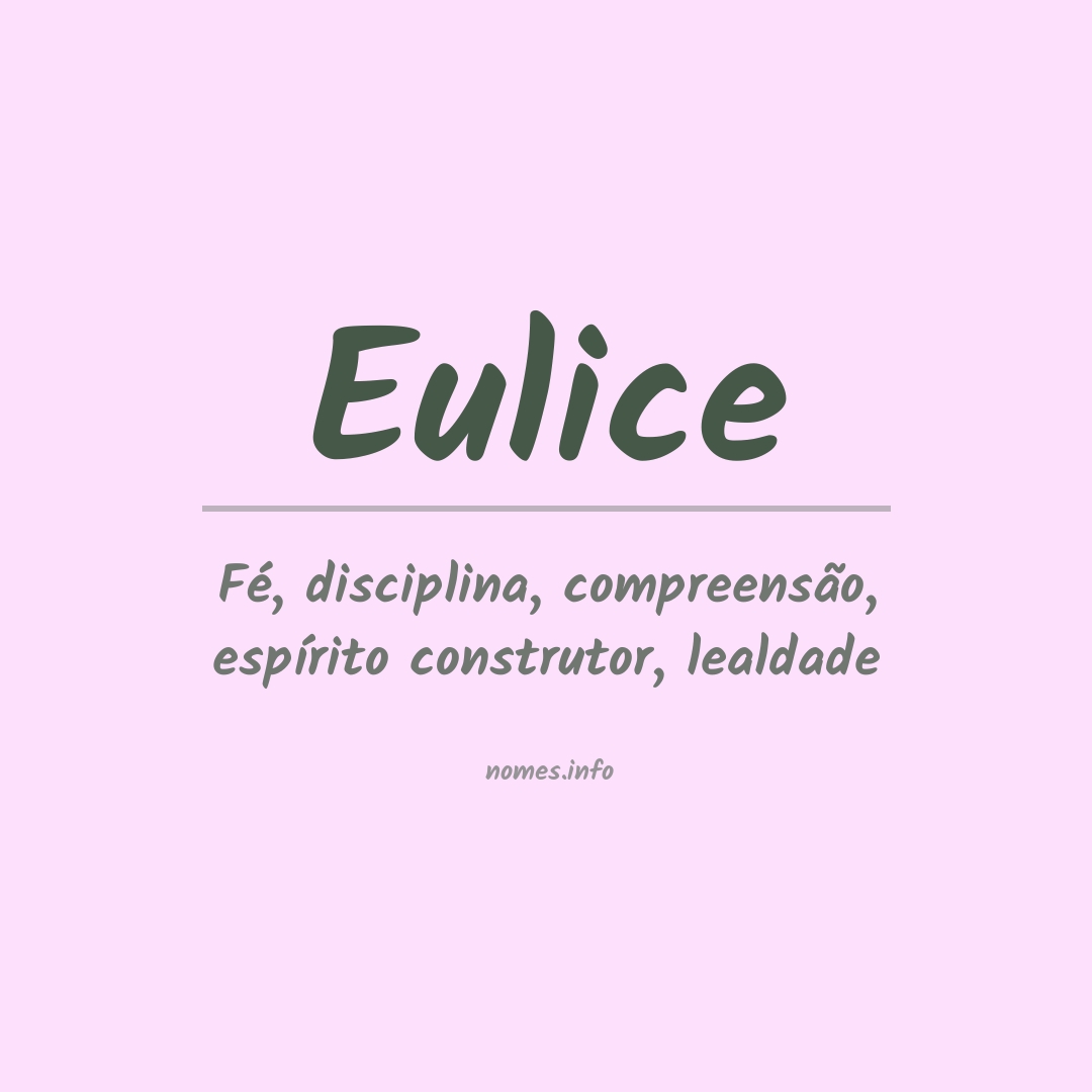 Significado do nome Eulice