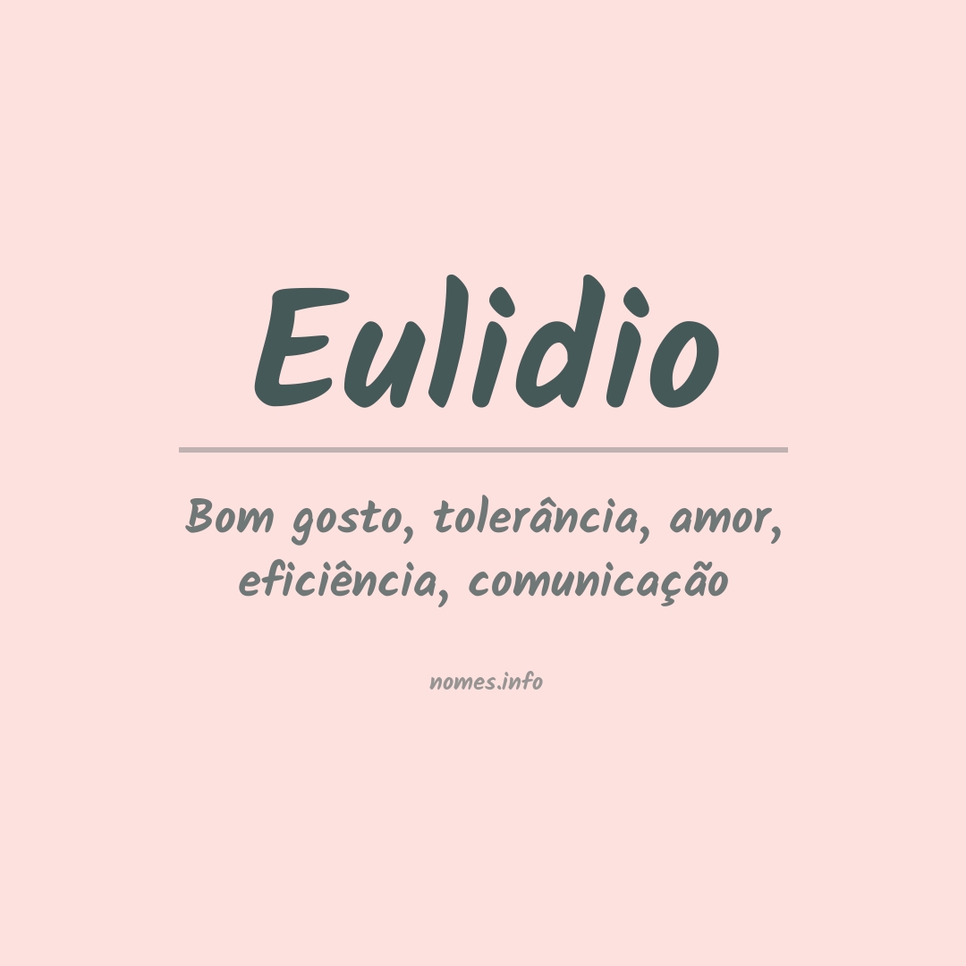 Significado do nome Eulidio